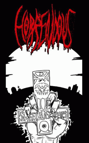 Horrendous : Sweet Blasphemies